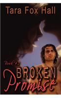 Broken Promise, Book 2 of the Promise Me Series