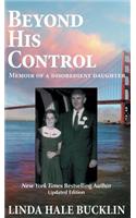 Beyond His Control - Memoir of a Disobedient Daughter