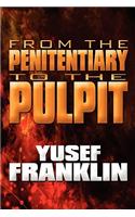 From the Penitentiary to the Pulpit