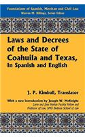 Laws and Decrees of the State of Coahuila and Texas, in Spanish and English