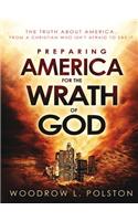 Preparing America for the Wrath of God