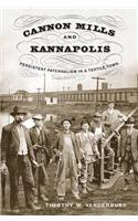 Cannon Mills and Kannapolis