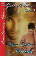 Four-Letter Words [Haven 8] (Siren Publishing Everlasting Classic Manlove)