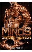 Minos: Dragon Warrior (a Scifi Alien Weredragon Romance)