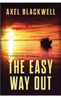 The Easy Way Out