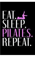 Eat Sleep Yogalates Repeat