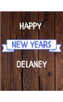 Happy New Years Delaney's