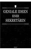 Geniale Ideen einer Sekretärin Notizbuch: Sekretärin Journal DIN A5 liniert 120 Seiten Geschenk