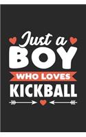 Just A Boy Who Loves Kickball