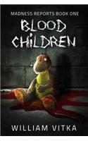 Blood Children: (English)