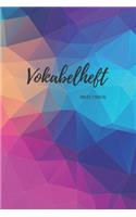 Vokabelheft DIN A5: 2 Spalten liniert Schulheft lila blau orange abstaktes design in DIN A5 Format mit 70 Seiten fuer Vokabeln und Fremdsprachen ( Englisch, Franzoesisc