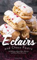 Éclairs and Choux Pastry