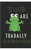 You are Toadally Awesome