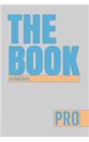 The Book for Order Clerks - Pro Series Three: 150-page Lined Work Decor for Professionals to write in, with individually numbered pages and Metric/Imperial conversion charts. Vibrant and glossy 