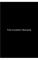 The illness Tracker: Journal, notebook, diary, worksheet. Keep record of medical history, contacts, summary of illnesses and medication.