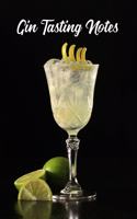 Gin Tasting Notes