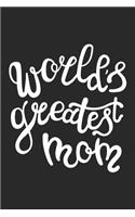 Worlds Greates Mom