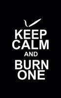 Keep calm and burn one: 110 Game Sheets - 660 Tic-Tac-Toe Blank Games - Soft Cover Book for Kids for Traveling & Summer Vacations - Mini Game - Clever Kids - 110 Lined page