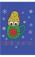Merry Cactus: Lined Journal, 120 Pages, 6 x 9, Small Christmas Cactus In Poinsettia Mug, Blue Matte Finish (Merry Cactus Journal)