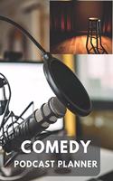 Comedy Podcast Planner