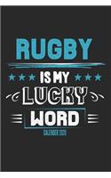Rugby Is My Lucky Word Calender 2020