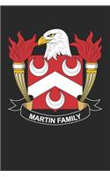 Martin: Martin Coat of Arms and Family Crest Notebook Journal (6 x 9 - 100 pages)