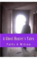 Ghost Hunter's Tales