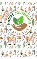 Nature Journaling Notebook: Nature Journal Notebook, Nature Walk Journal, Nature Journaling Books, Outdoor Notebook, Draw and Write Journal With Space For Sketching, Samples an(8 Nature Journaling Notebooks)