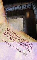 Beautiful Lunacy