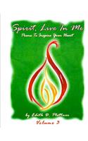 Spirit, Live In Me - Volume 3
