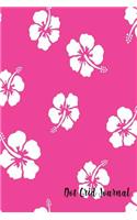 Dot Grid Journal: Bullet Journal - Dot Matrix Grid Notebook and Planner - Sketch Book - Calligraphy Handwriting Practice Book - Stunning Glossy Pink Hibiscus Designer