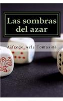 sombras del azar