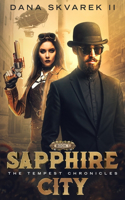 Sapphire City: (1 Tempest Chronicles)