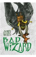Bad Wizard