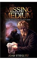 Missing Medium