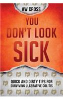 You Don't Look Sick