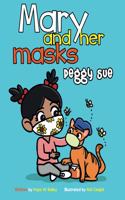 Mary and Her Masks Peggy Sue