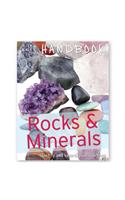 Handbook - Rocks and Minerals: Identify and Record Your Sightings: Identify and Record Your Sightings