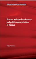 Donors, Technical Assistance and Public Administration in Kosovo