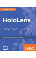 HoloLens Beginner's Guide