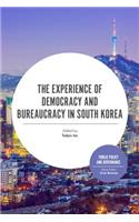 The Experience of Democracy and Bureaucracy in South Korea