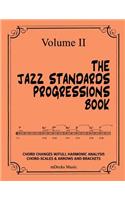 The Jazz Standards Progressions Book Vol. II