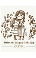 Mother and Daughter Relationship Journal