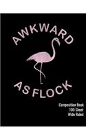 Awkward as Flock Composition Book