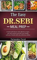 The Easy DR. SEBI Meal Prep