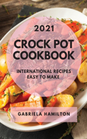 Crock Pot Cookbook 2021