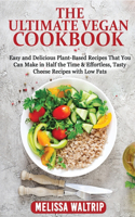 The Ultimate Vegan Cookbook