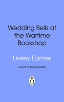 Wedding Bells at the Wartime Bookshop