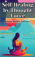 Self-Healing by Thought Force