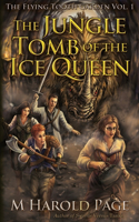 Jungle Tomb of the Ice Queen